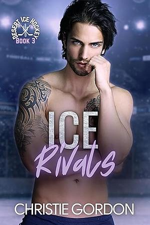 Ice Rivals by Christie Gordon