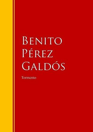 Tormento by Benito Pérez Galdós