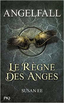 Le Règne des anges by Susan Ee