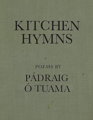 Kitchen Hymns by Pádraig Ó Tuama