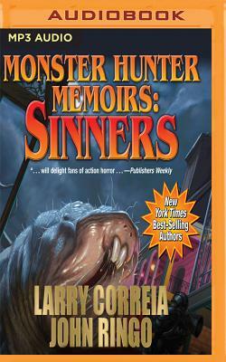 Monster Hunter Memoirs: Sinners by John Ringo, Larry Correia
