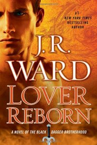 Lover Reborn by J.R. Ward