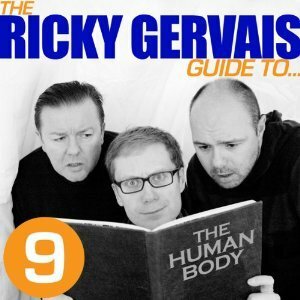 The Ricky Gervais Guide to... The Human Body by Stephen Merchant, Karl Pilkington, Ricky Gervais