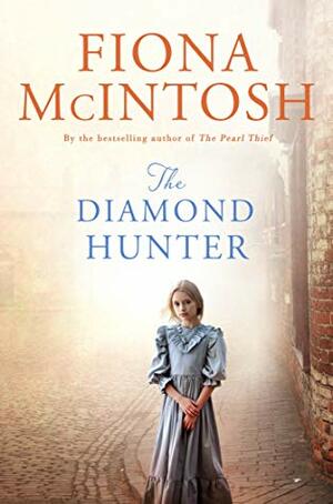 The Diamond Hunter by Fiona McIntosh