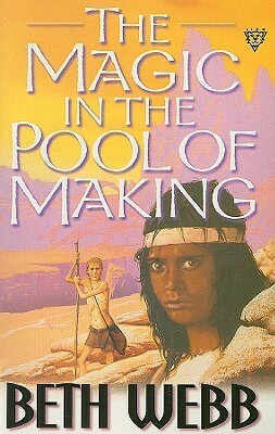 The Magic in the Pool of Making by Beth Webb
