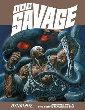Doc Savage Archives Volume 1: The Curtis Magazine Era by Doug Moench