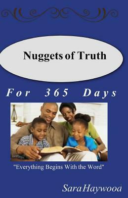 Nuggets of Truth For 365 Days by Sara Haywood