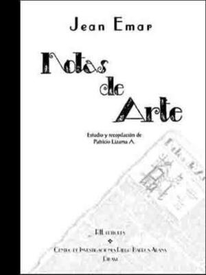 Notas de Arte: Jean Emar En La Nacion 1923-1927 by Juan Emar