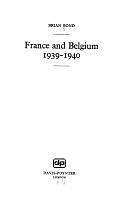 France and Belgium, 1939-1940 by Brian Bond