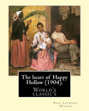 The heart of Happy Hollow (1904). By: Paul Laurence Dunbar, illustrated By: E. W. Kemble: Paul Laurence Dunbar (June 27, 1872 - February 9, 1906) was by E. W. Kemble, Paul Laurence Dunbar