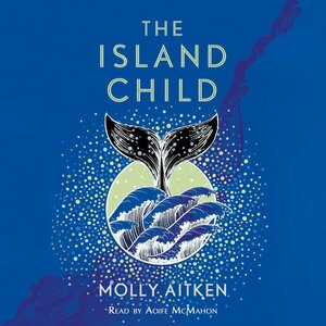 The Island Child by Molly Aitken