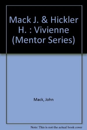 Vivienne by John E. Mack, Holly Hickler