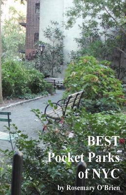 BEST Pocket Parks of NYC by Rosemary O'Brien