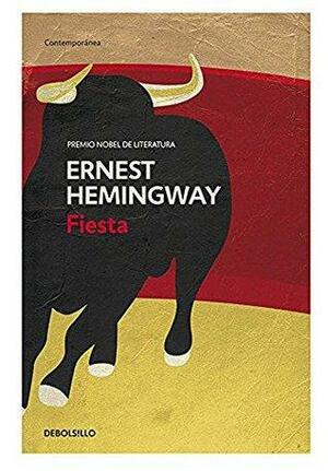 Ernest Hemingway - Fiesta-The Sun Also Rises - Español by Ernest Hemingway