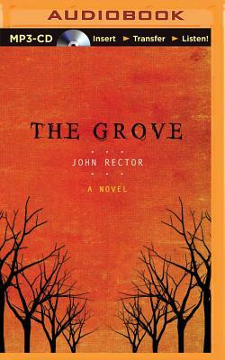 The Grove by John Rector