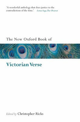 The New Oxford Book of Victorian Verse by 