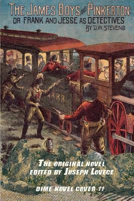 The James Boys and Pinkerton by Joseph a. Lovece, D. W. Stevens