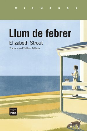 Llum de febrer by Elizabeth Strout