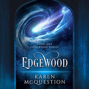 Edgewood by Karen McQuestion