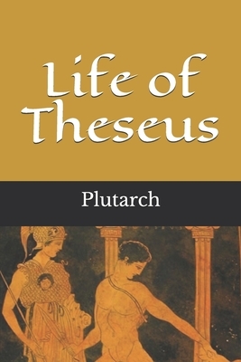 Life of Theseus by D.P. Curtin, Arthur Hugh Clough, Plutarch