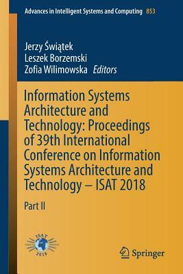 Information Systems Architecture and Technology: Proceedings of 39th International Conference on Information Systems Architecture and Technology - Isa by 