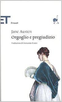 Orgoglio e pregiudizio by Jane Austen