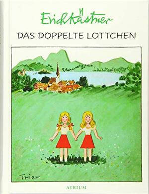 Das doppelte Lottchen by Erich Kästner