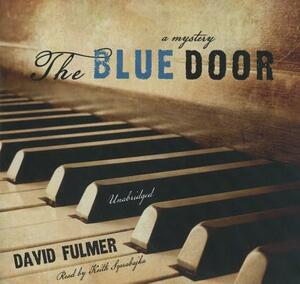 The Blue Door by David Fulmer