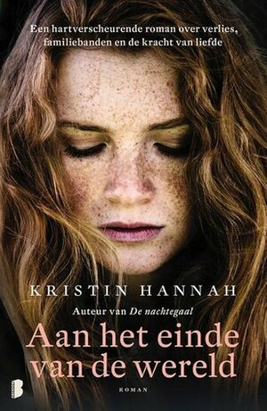 Aan het einde van de wereld by Kristin Hannah, Titia Ram