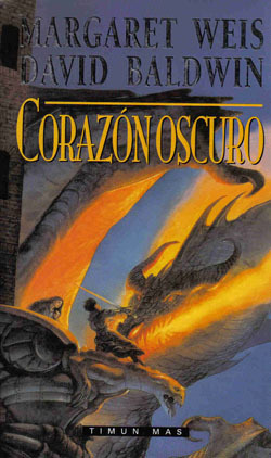 Corazón Oscuro by Margaret Weis, David Baldwin