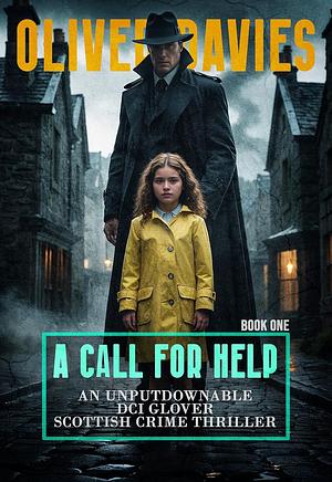 A Call For Help  by Oliver Davies