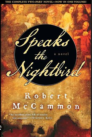 Speaks the Nightbird by Robert Mccammon