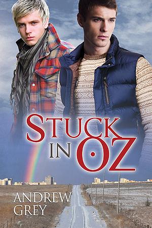 Stuck in Oz by Andrew Grey