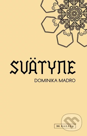 Svätyne by Dominika Madro