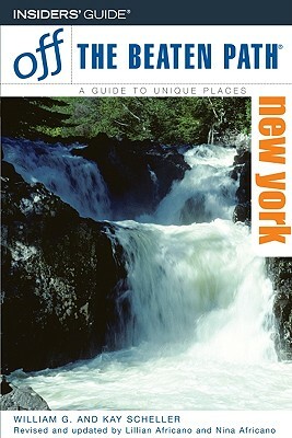 New York Off the Beaten Path, 9th Edition by Lillian Africano, Bill Scheller, Nina Africano