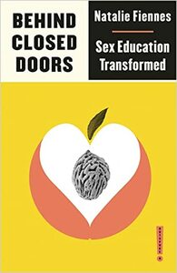 Behind Closed Doors: Sex Education Transformed by Natalie Fiennes