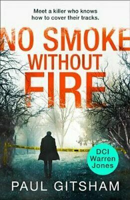 No Smoke Without Fire by Paul Gitsham