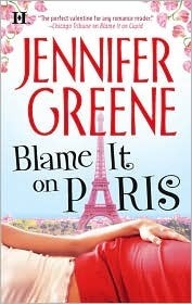 Blame It on Paris by Jennifer Greene