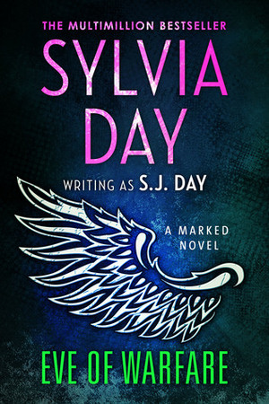 Eve of Warfare by Sylvia Day, S.J. Day