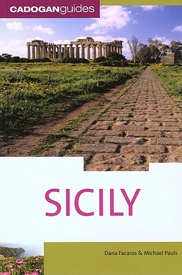 Cadogan Guide Sicily by Dana Facaros, Michael Pauls