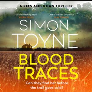 Blood Traces by Simon Toyne