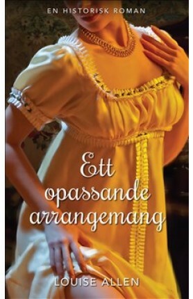 Ett opassande arrangemang by Louise Allen