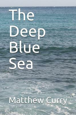 The Deep Blue Sea by Matthew Curry