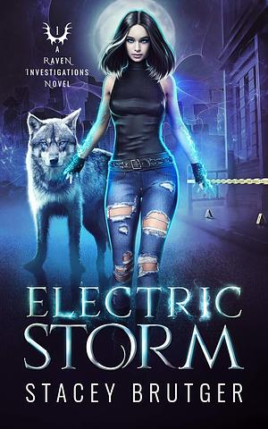 Electric Storm by Stacey Brutger
