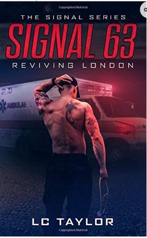 Signal 63: Reviving London (The Signal Series, #2) by LC Taylor