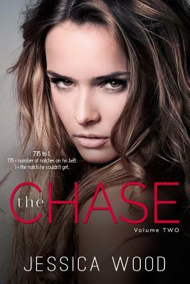 The Chase, Vol. 2 by Jessica Wood