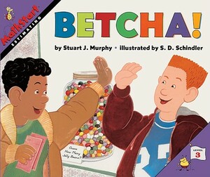 Betcha]: Estimating by Stuart J. Murphy