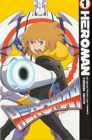 HeroMan volume 1 by Tamon Ohta, BONES, Stan Lee