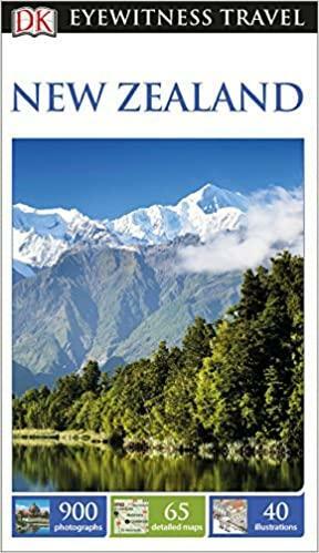 DK Eyewitness Travel Guide: New Zealand by Timothy Auger, Helen Corrigan