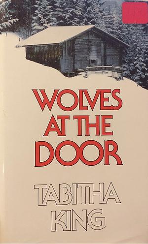Wolves at the Door by Tabitha King